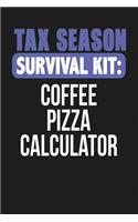 Tax Season Survival Kit: Coffee Pizza Calculator: Dark Gray, White & Purple Design, Blank College Ruled Line Paper Journal Notebook for Accountants and Their Families. (Book