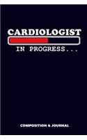 Cardiologist in Progress