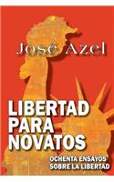 Libertad Para Novatos
