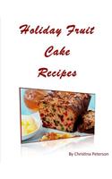 Holiday Fruit Cake Recipes