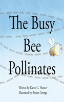 Busy Bee Pollinates