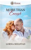 More Than Enough (The Mosaic Collection)