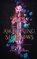 Awakening Shadows