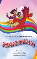Caso de las Autoestimulaciones Sensacionales