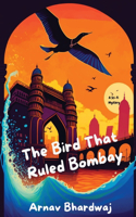 Bird That Ruled Bombay