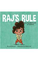 Raj's Rule (for the Bathroom at School)
