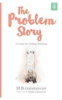 The Problem Story