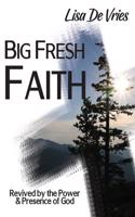 Big Fresh Faith