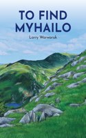 To Find Myhailo
