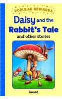 Daisy and the Rabbit's Tale: And Other Stories