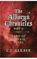 Alkoryn Chronicles Part II, The – Land of Eternal Stars