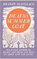 Death's Summer Coat