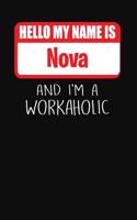 Hello My Name Is Nova