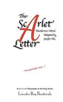 Scarlet Letter: Adapted for the stage from Nathaniel Hawthorne's classic American novel