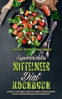 Superleichtes Mittelmeer-Diat-Kochbuch