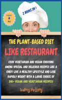 The Plant-Based Diet Like a Restaurant