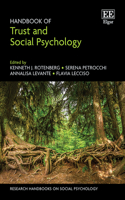 Handbook of Trust and Social Psychology: (Research Handbooks on Social Psychology series)