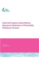 Host Cell Capture-Quantitative Sequence Detection of Potentially Infectious Viruses: (Water Research Foundation Report Series)
