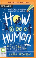 How to Be a Human