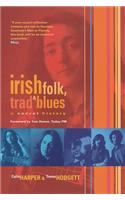 Irish Folk, Trad & Blues