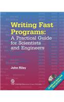 Writing Fast Programs: A Practical Guide for Scientists and Engineers