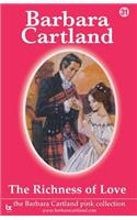 The Richness of Love: (No. 31 The Barbara Cartland Pink Collection)
