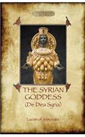 Syrian Goddess: de Dea Syria (Aziloth Books)