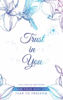 Trust in you