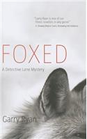 Foxed: (Detective Lane Mystery)