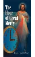 Hour of Great Mercy (100 Pack)