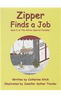 Zipper Finds a Job