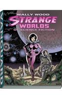 Wally Wood: Strange Worlds of Science Fiction