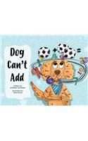 Dog Can't Add