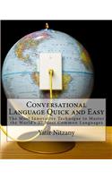 Conversational Language Quick and Easy: A Guide to the Most Commonly Used Words of Every Language