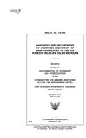 Assessing the Department of Defense's execution of responsibilities in the U.S. Foreign Military Sales program: hearing before the Subcommittee on Oversight and Investigations of the Committee on Armed Services, House of Representatives, One Hundred Four