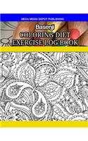 Basenji Coloring Diet Exercise Log Book
