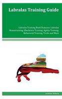 Labralas Training Guide Labralas Training Book Features
