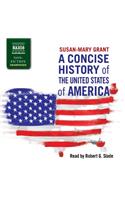 Concise History of the United States of America Lib/E