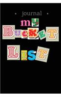 My Bucket List: A Journal, Couples Bucket List. Journal to Keep Track of Your 100 Bucket List, Goals, Dreams, Blank Lined Size 6 X 9 Notebook/Journals to Write In/ 