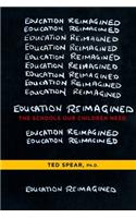 Education Reimagined