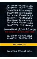 Education Reimagined