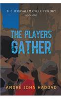 Players Gather