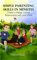 Simple Parenting Skills in Minutes