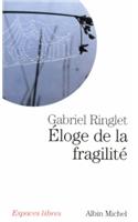 Eloge de La Fragilite