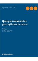 Quelques alexandrins pour rythmer la saison