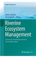 Riverine Ecosystem Management