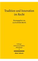 Tradition und Innovation im Recht
