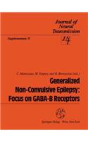 Generalized Non-Convulsive Epilepsy: Focus on Gaba-B Receptors