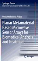 Planar Metamaterial Based Microwave Sensor Arrays for Biomedical Analysis and Treatment: (Springer Theses)