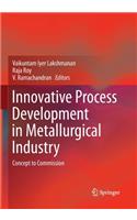 Innovative Process Development in Metallurgical Industry